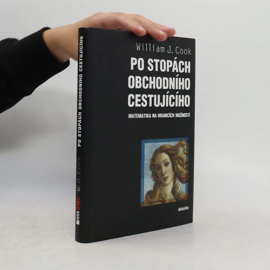 William Cook Po stopách obchodního cestujícího. Matematika na hranicích možností