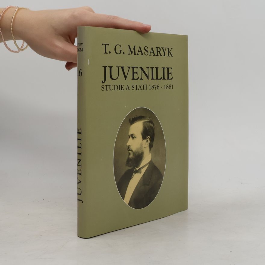 Tomáš Garrigue Masaryk Juvenilie