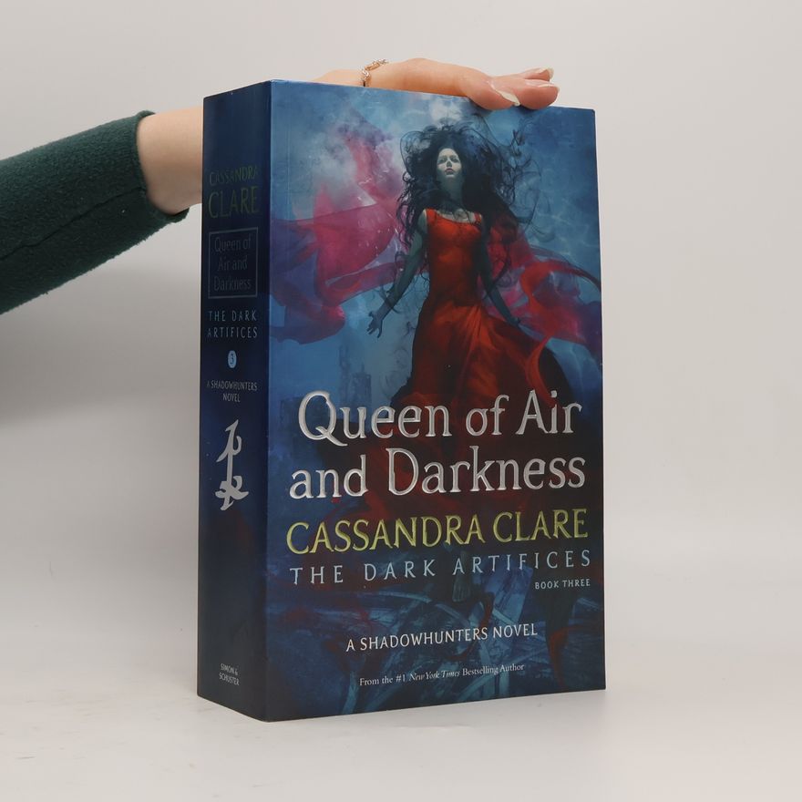 Cassandra Clare Queen of Air and Darkness