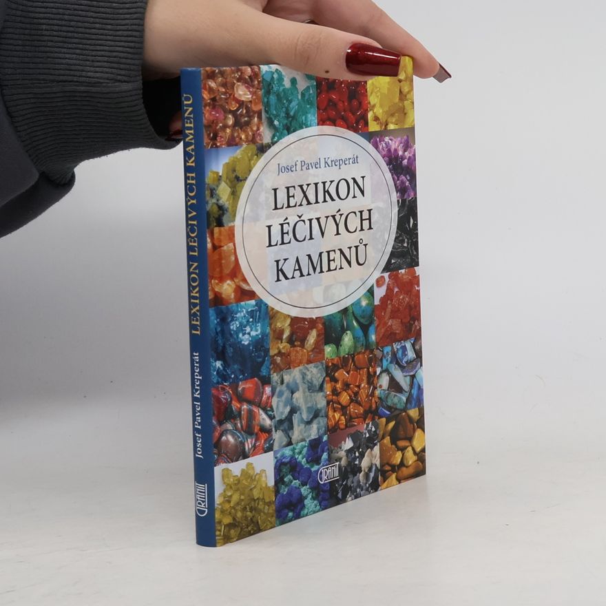 Josef Pavel Kreperát Lexikon léčivých kamenů