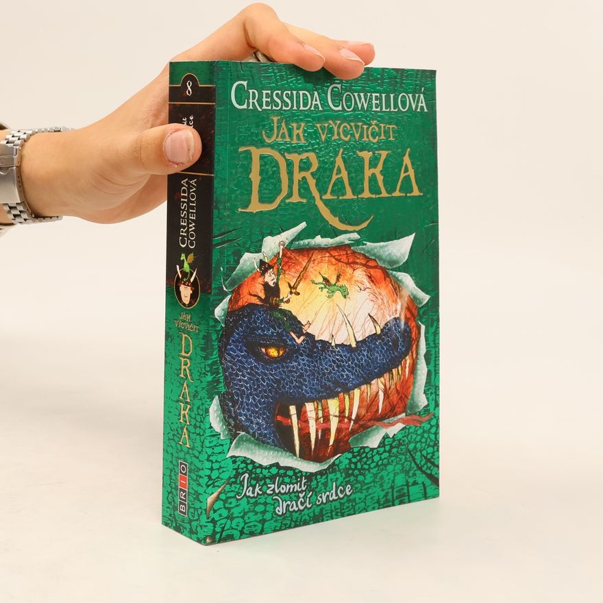 Cressida Cowell Jak zlomit dračí srdce