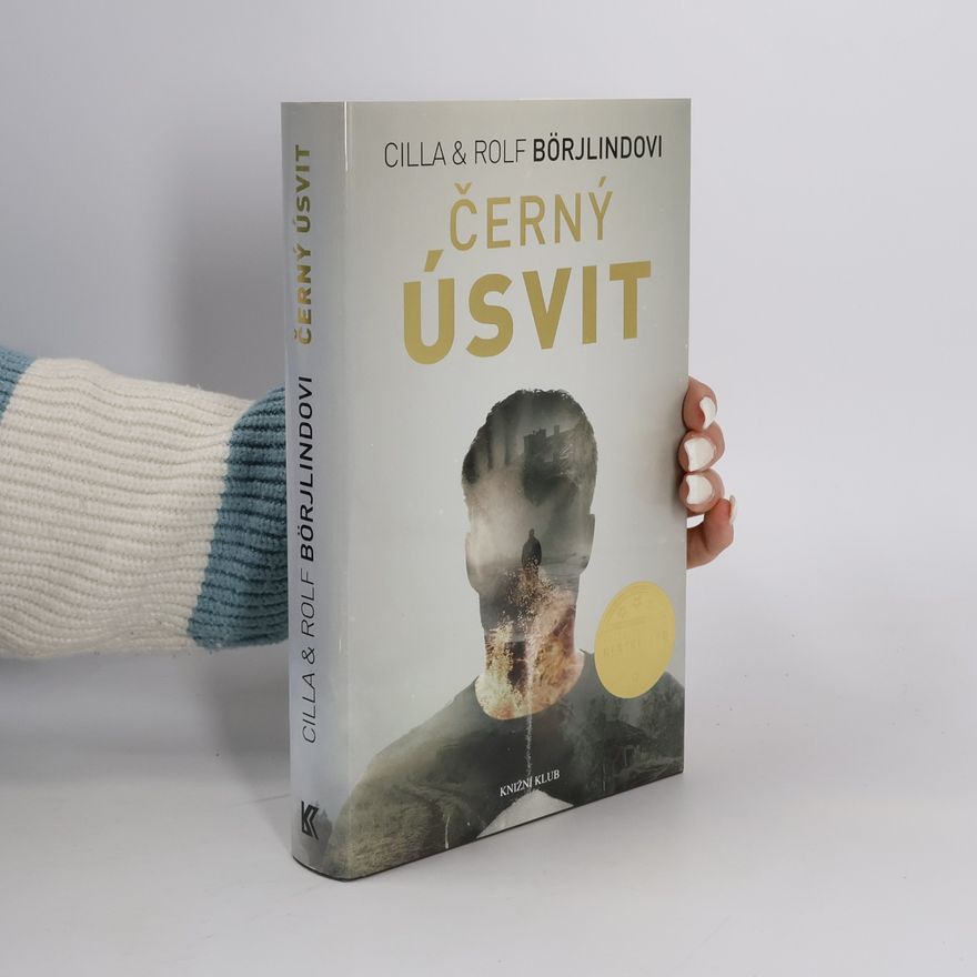 Cilla Börjlind Černý úsvit (3. díl)