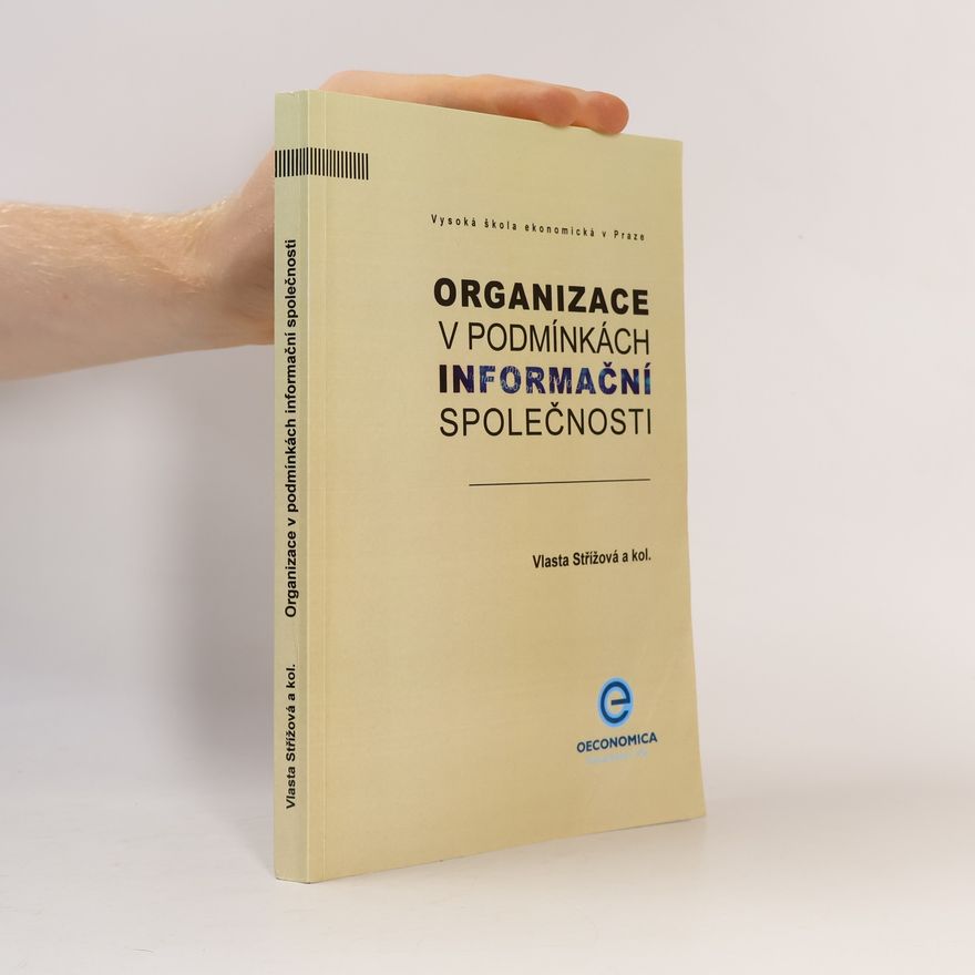 Autorenkollektiv Organizace v podmínkách informační společnosti