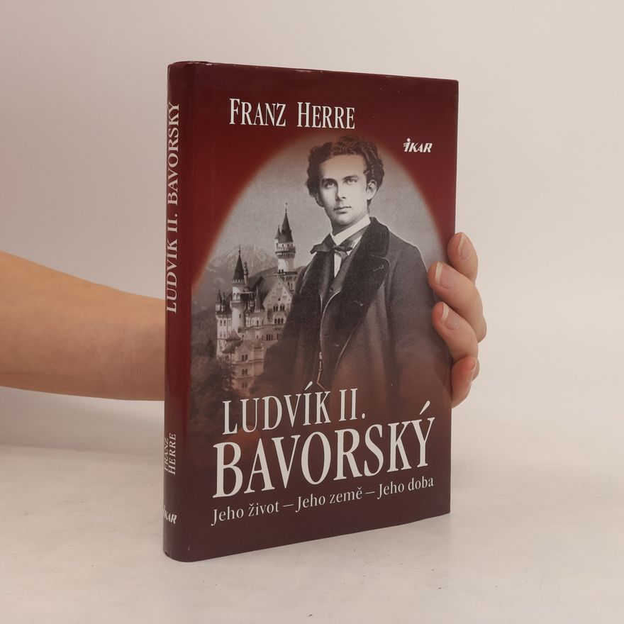 Franz Herre Ludvík II. Bavorský