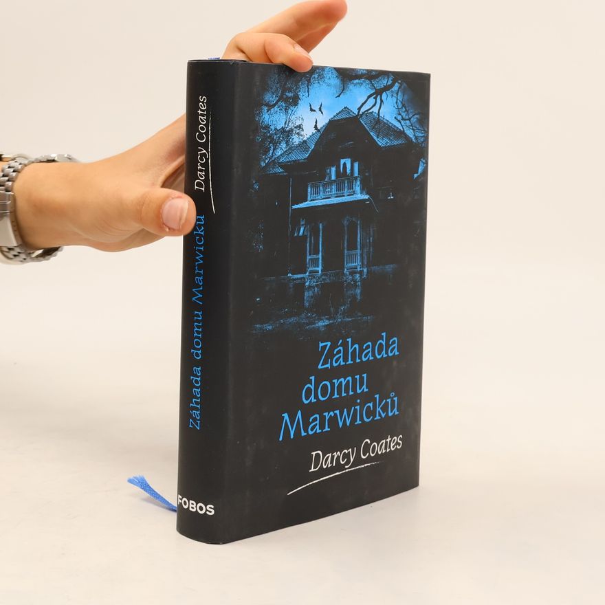 Darcy Coates Záhada domu Marwicků