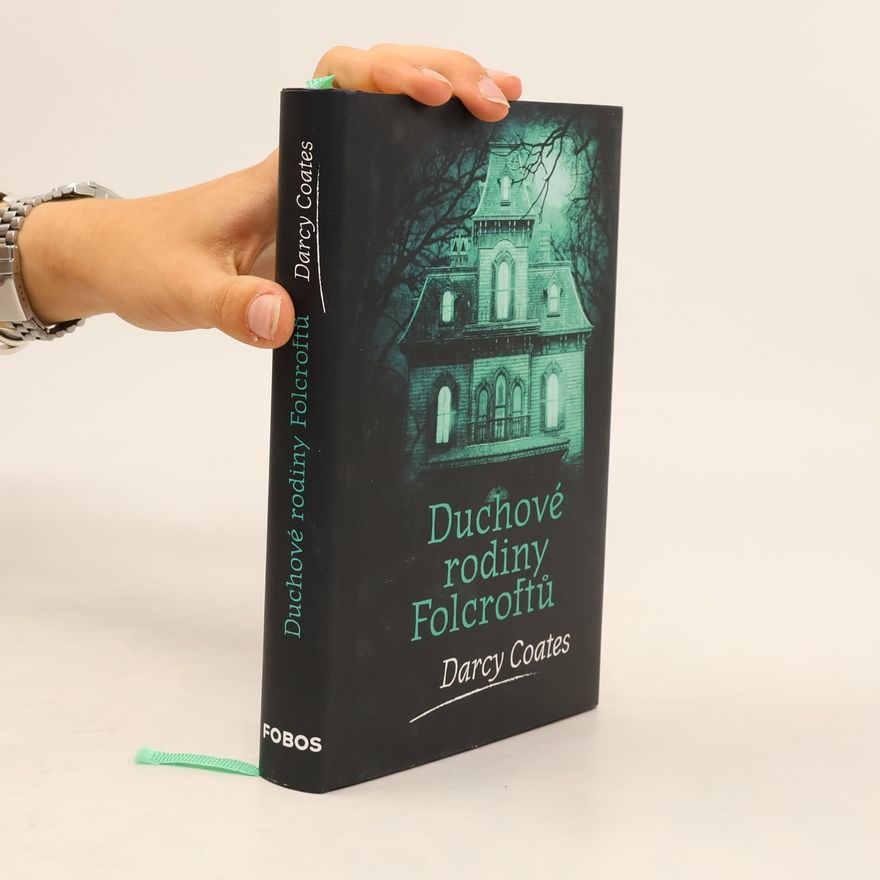 Darcy Coates Duchové rodiny Folcroftů