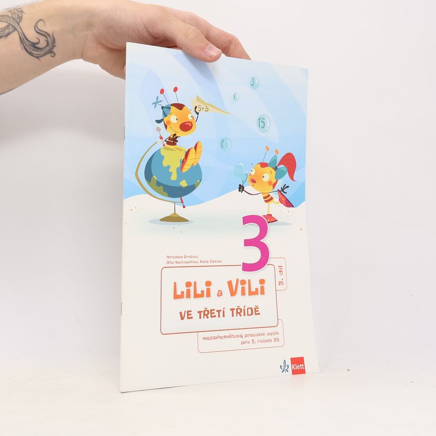 Autores varios Balíček Lili a Vili 3 ve třetí třídě I. - X. díl.