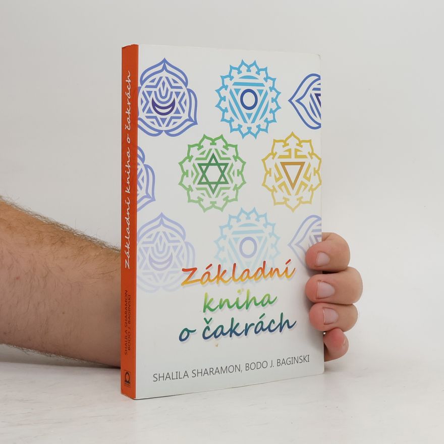 Shalila Sharamon Základní kniha o čakrách