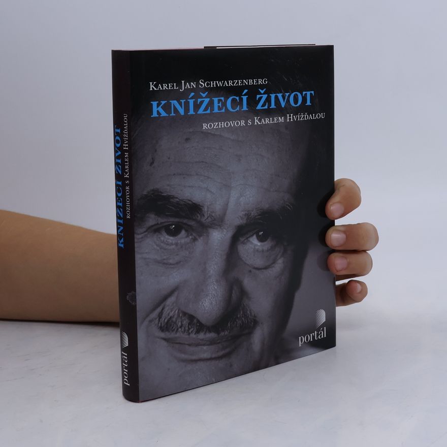 Karel Hvížďala Knížecí život
