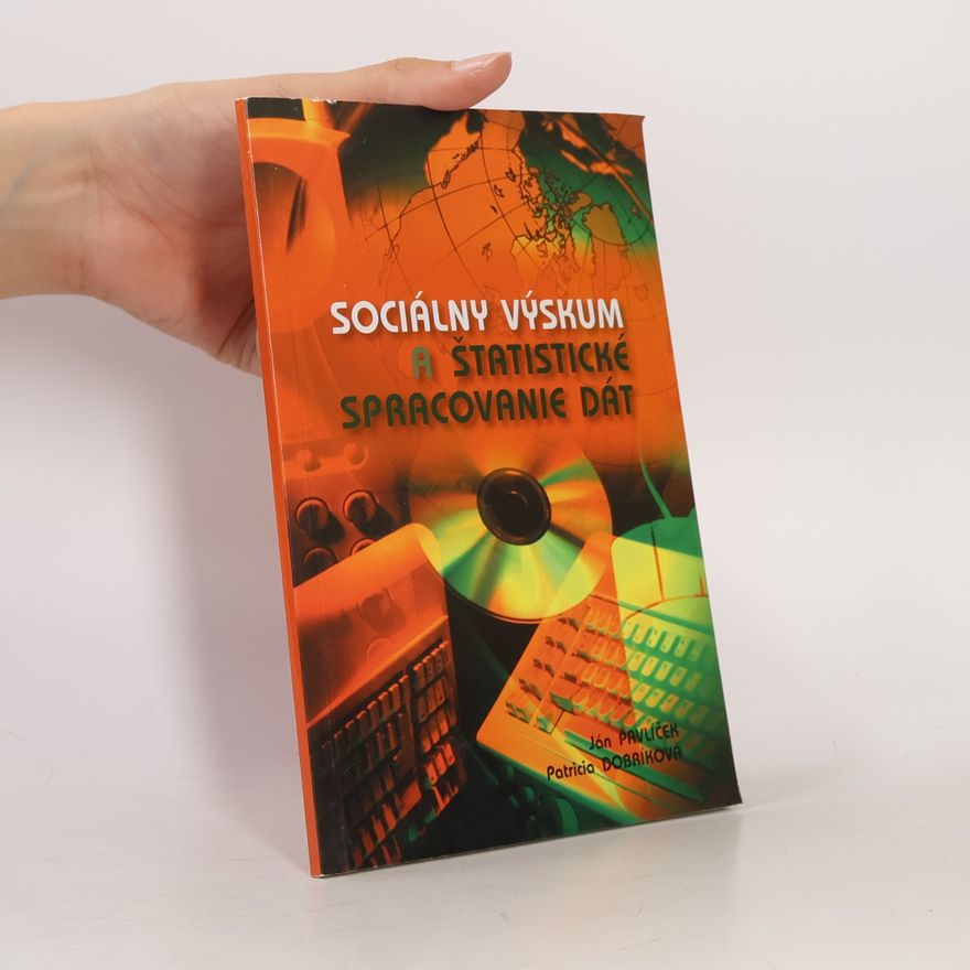 Jan Pavlíček Sociálny výskum a štatistické spracovanie dát