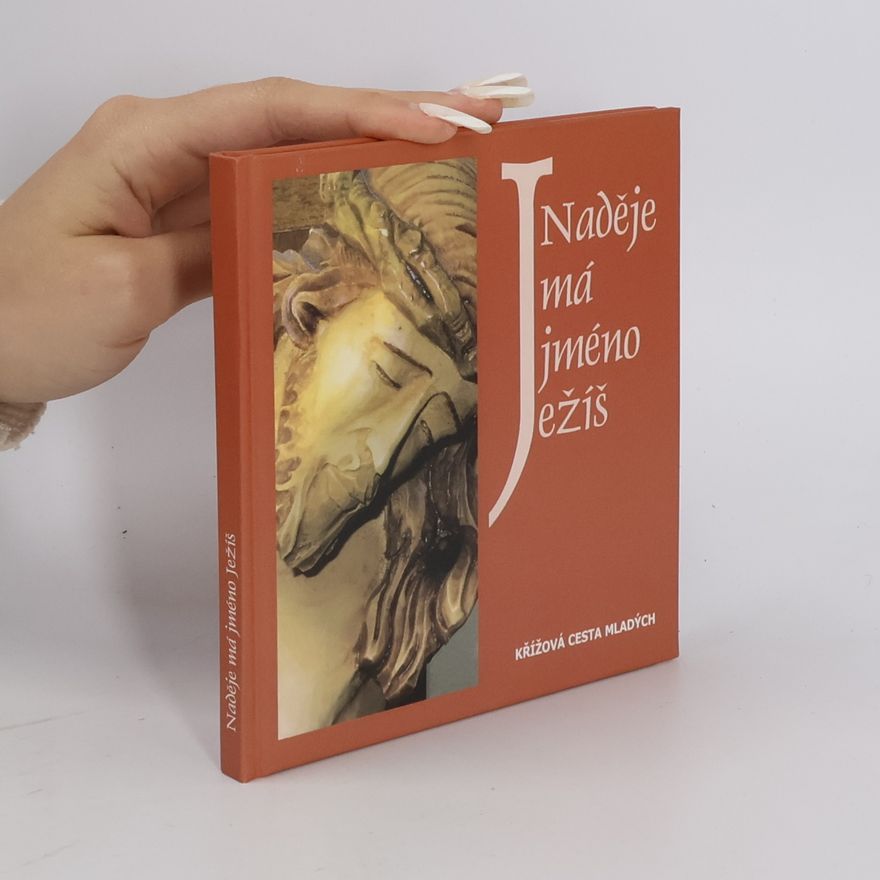 Jan Balík Naděje má jméno Ježíš