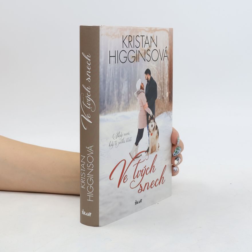 Kristan Higgins Ve tvých snech