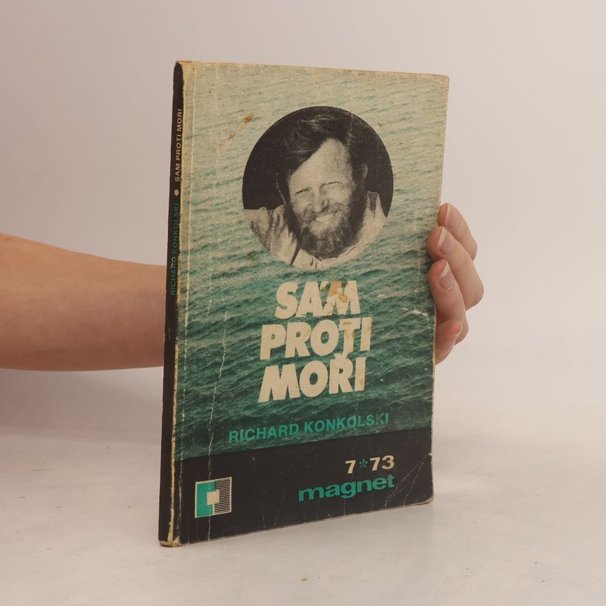 Richard Konkolski Sám proti moři