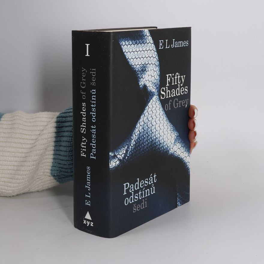 E. L. James Padesát odstínů šedi I.
