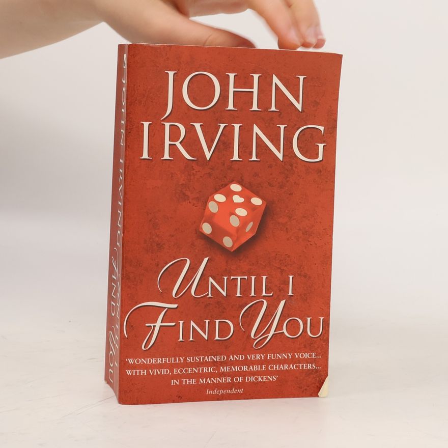 John Irving Until i find you