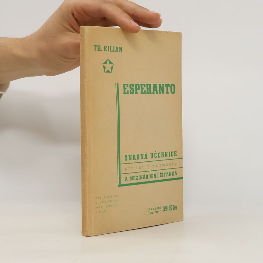 Kilian Theodor Esperanto – Snadná učebnice pro kursy a samouky a mezinárodní čítanka
