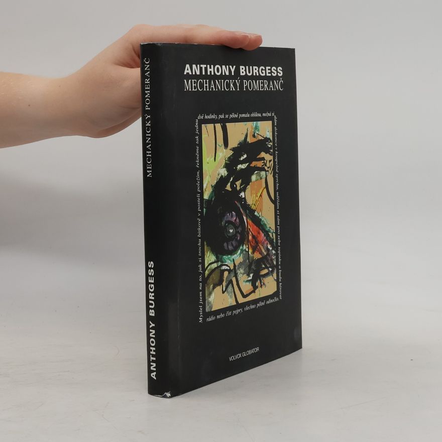 Anthony Burgess Mechanický pomeranč