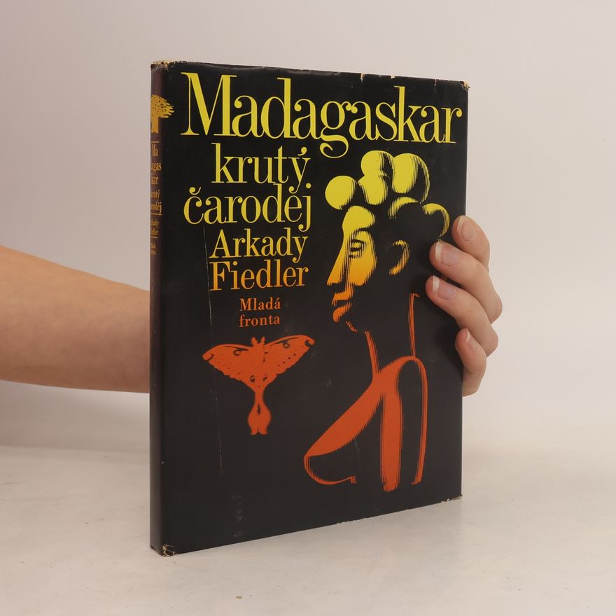 Arkady Fiedler Madagaskar, krutý čaroděj