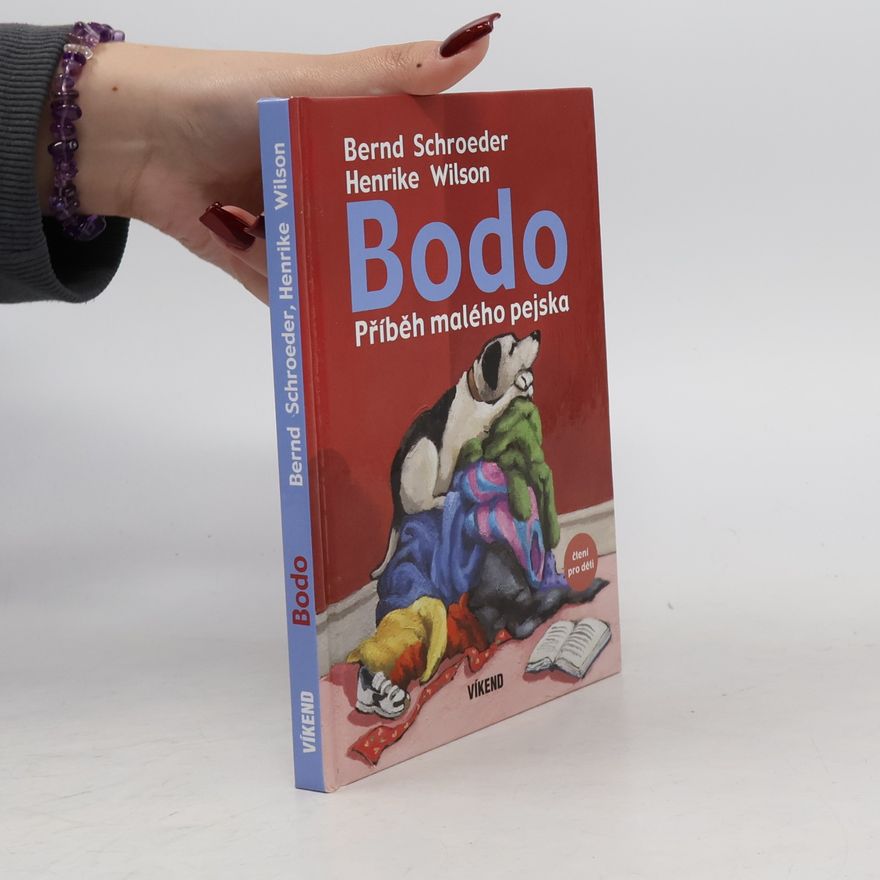 Bernd Schroeder Bodo. Příběh malého pejska