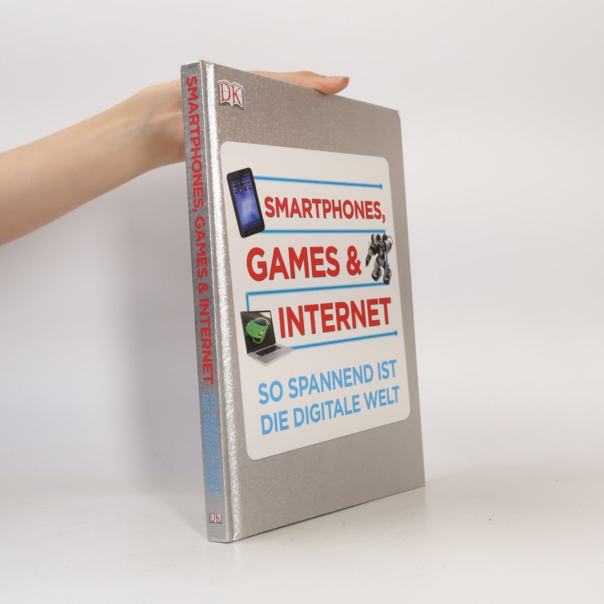 Clive Gifford Smartphones, Games & Internet