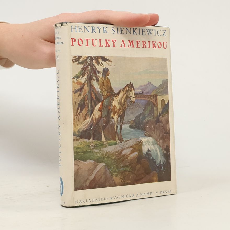 Henryk Sienkiewicz Potulky Amerikou