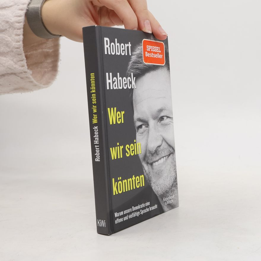 Robert Habeck Wer wir sein könnten