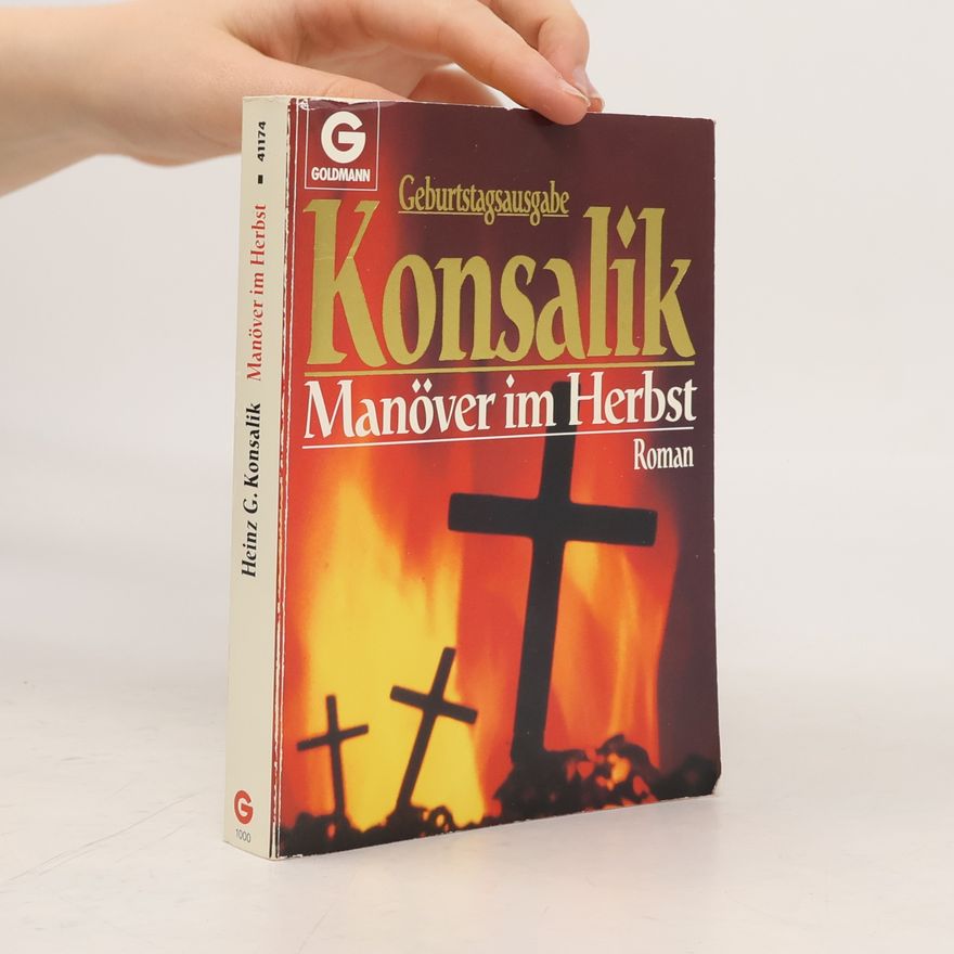 Heinz Günther Konsalik Manöver im Herbst