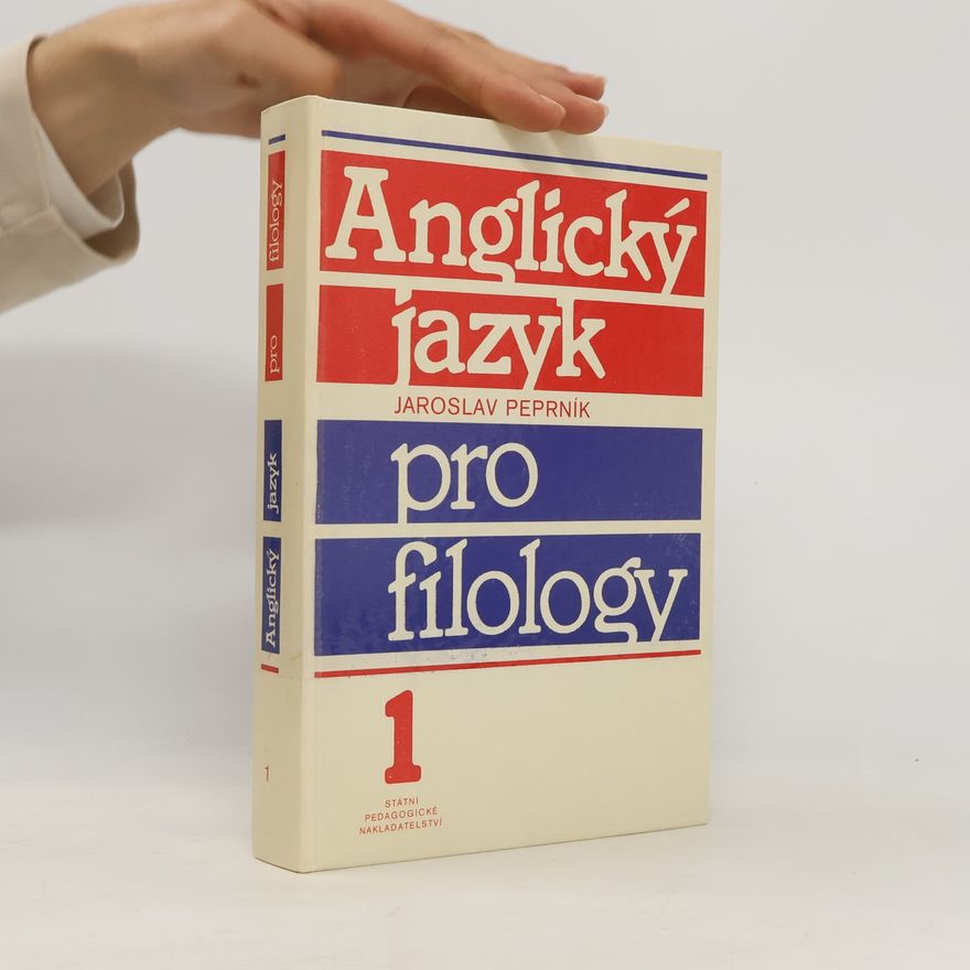 Jaroslav Peprník Anglický jazyk pro filology 1