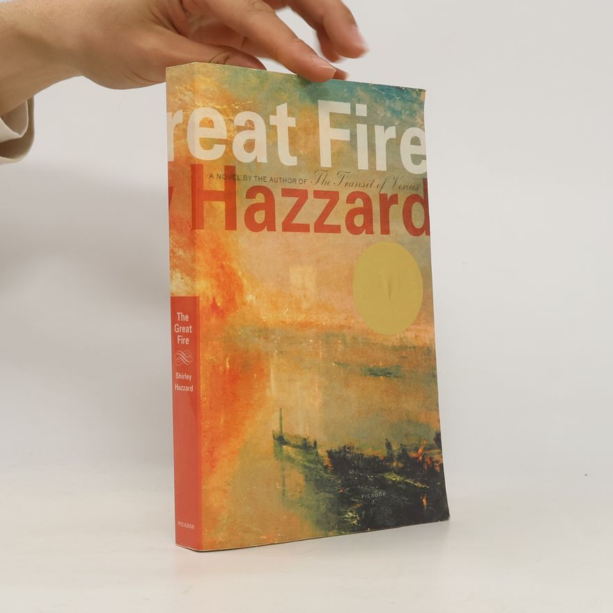 Shirley Hazzard The Great Fire
