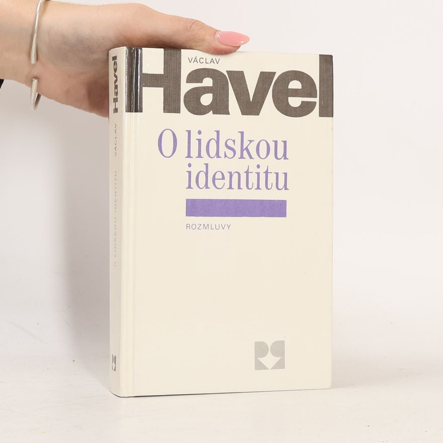 Václav Havel O lidskou identitu