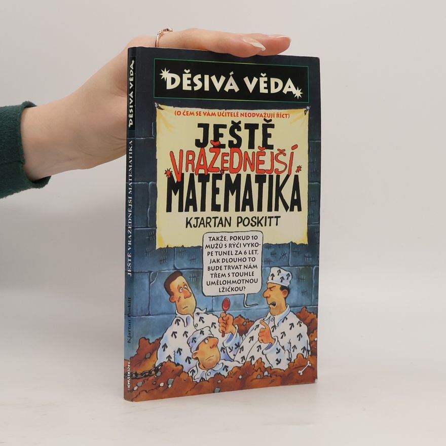 Kjartan Poskitt Ještě vražednější matematika