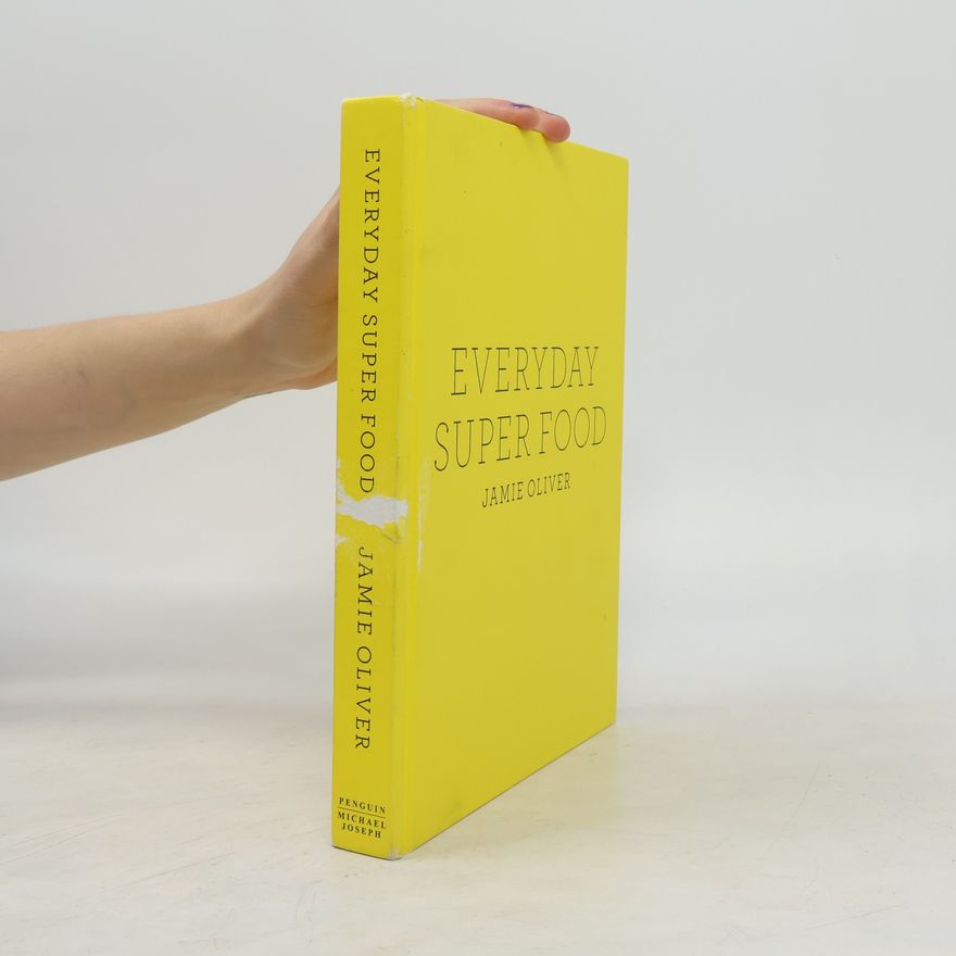 Jamie Oliver Everyday Super Food