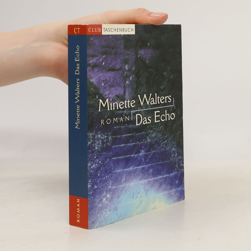 Minette Walters Das Echo