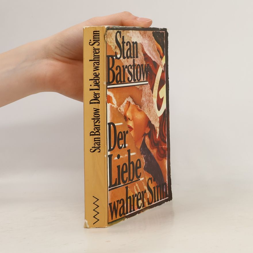 Stan Barstow Der Liebe wahrer Sinn