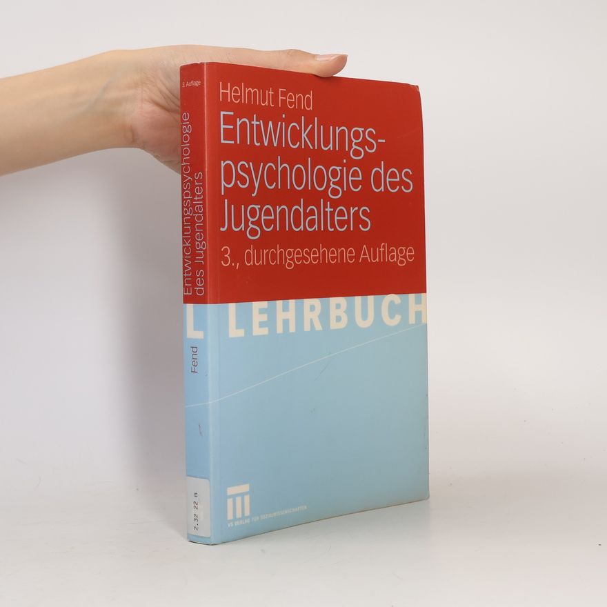 Helmut Fend Entwicklungspsychologie des Jugendalters