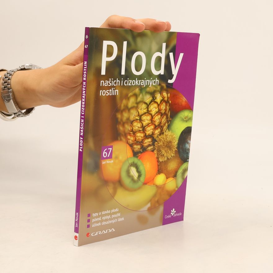 Jan Novák Plody našich i cizokrajných rostlin