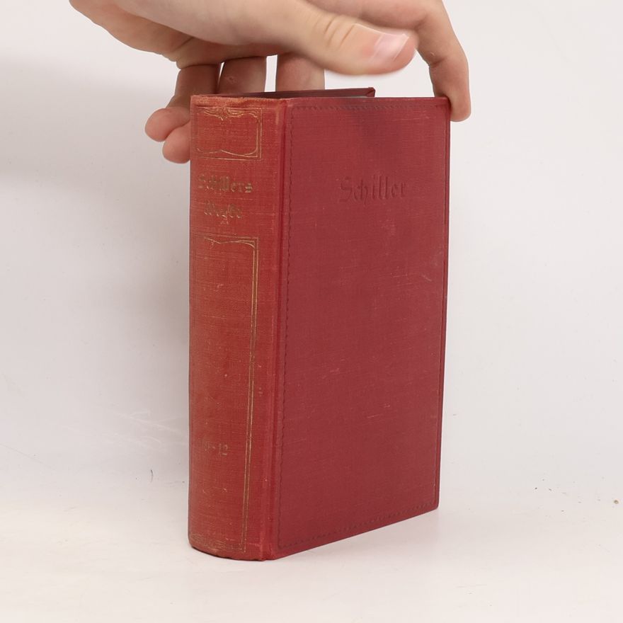 Friedrich Schiller Schillers Werke. Bänden 10-12
