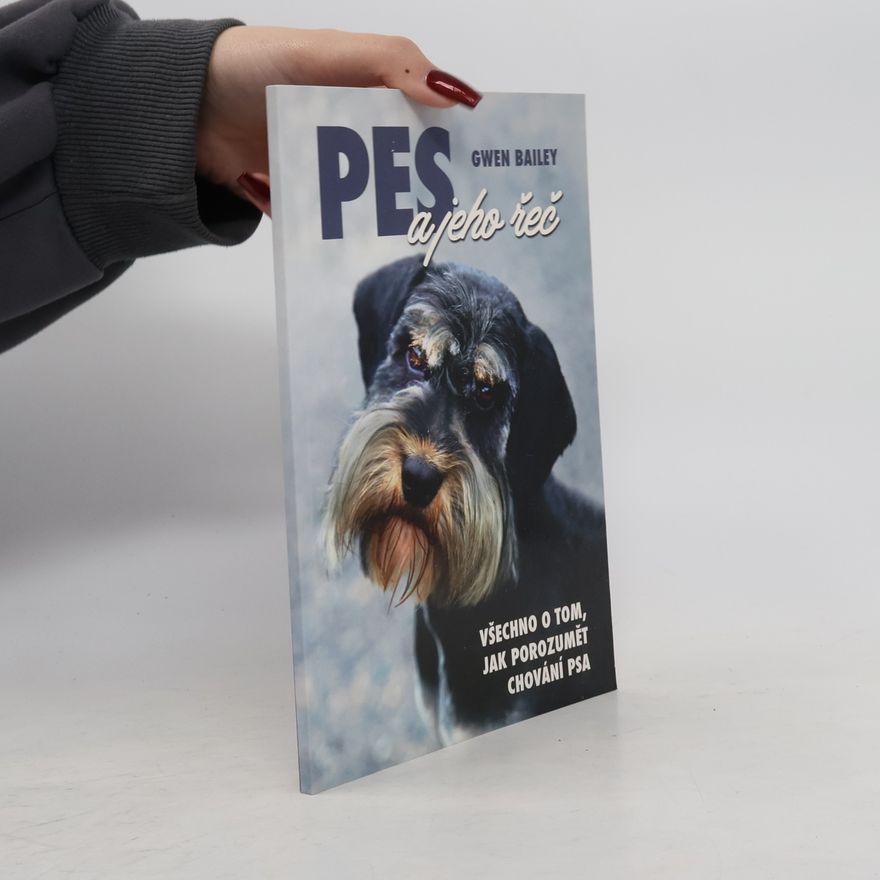 Gwen Bayley Pes a jeho řeč