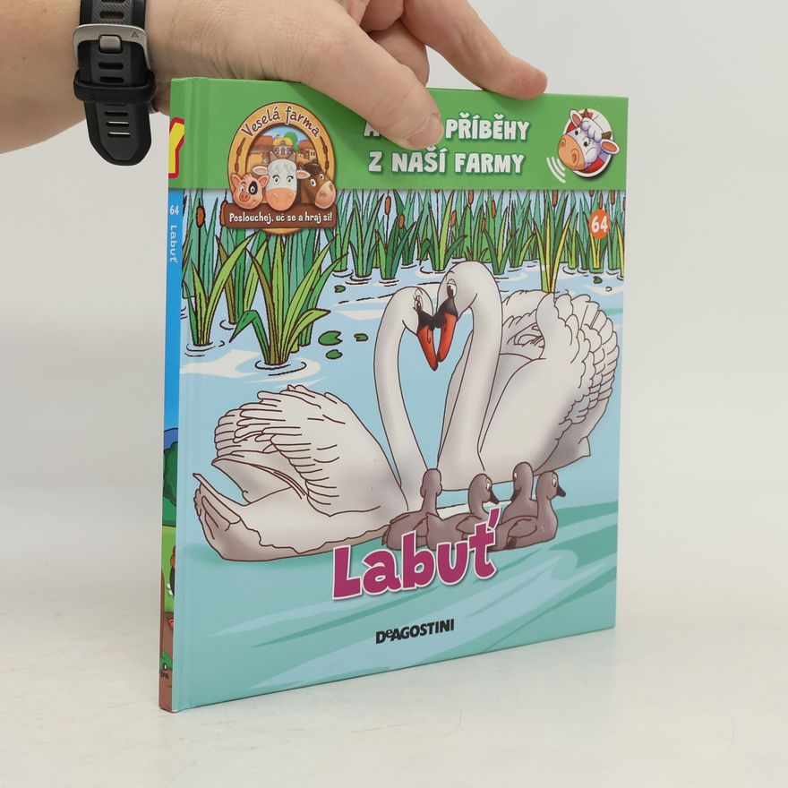 Kolektiv autorů Audiopříběhy z naší farmy. Labuť