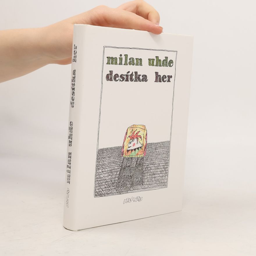 Milan Uhde Desítka her