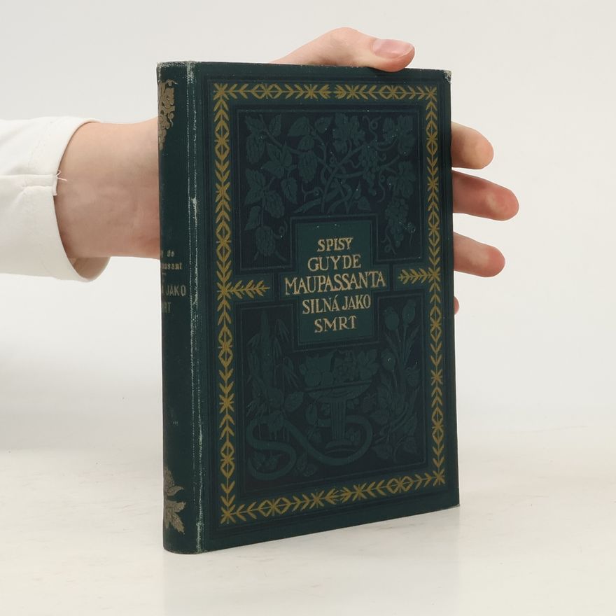 Guy de Maupassant Silná jako smrt