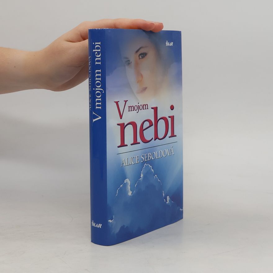 Alice Sebold V mojom nebi