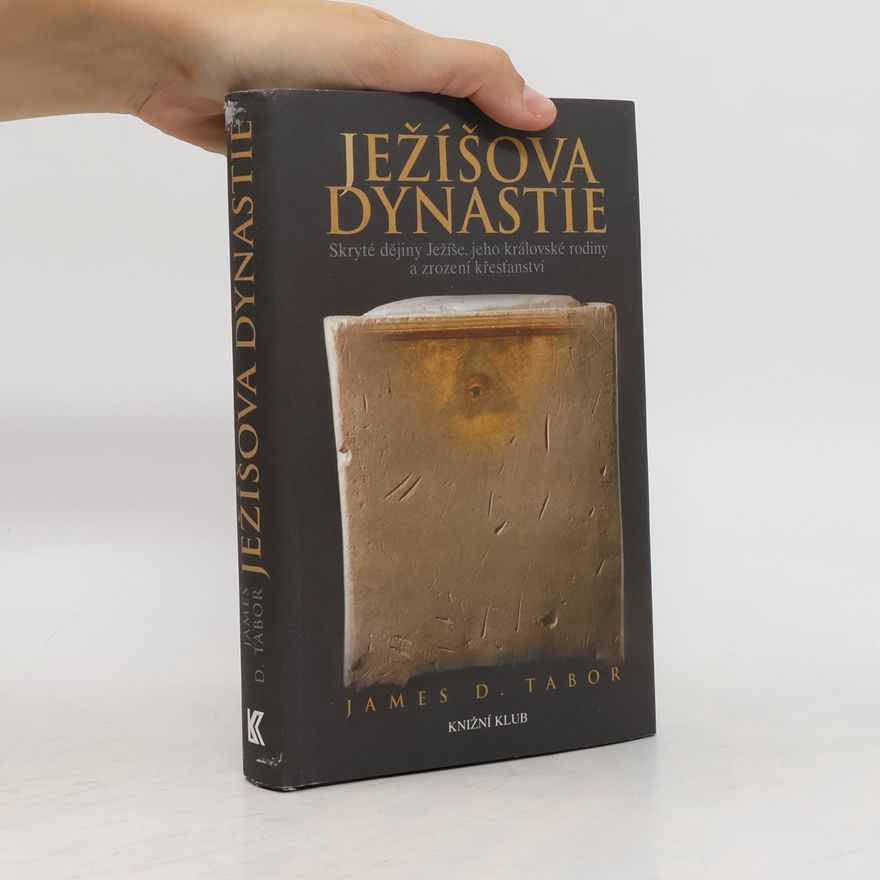 James Tabor Ježíšova dynastie