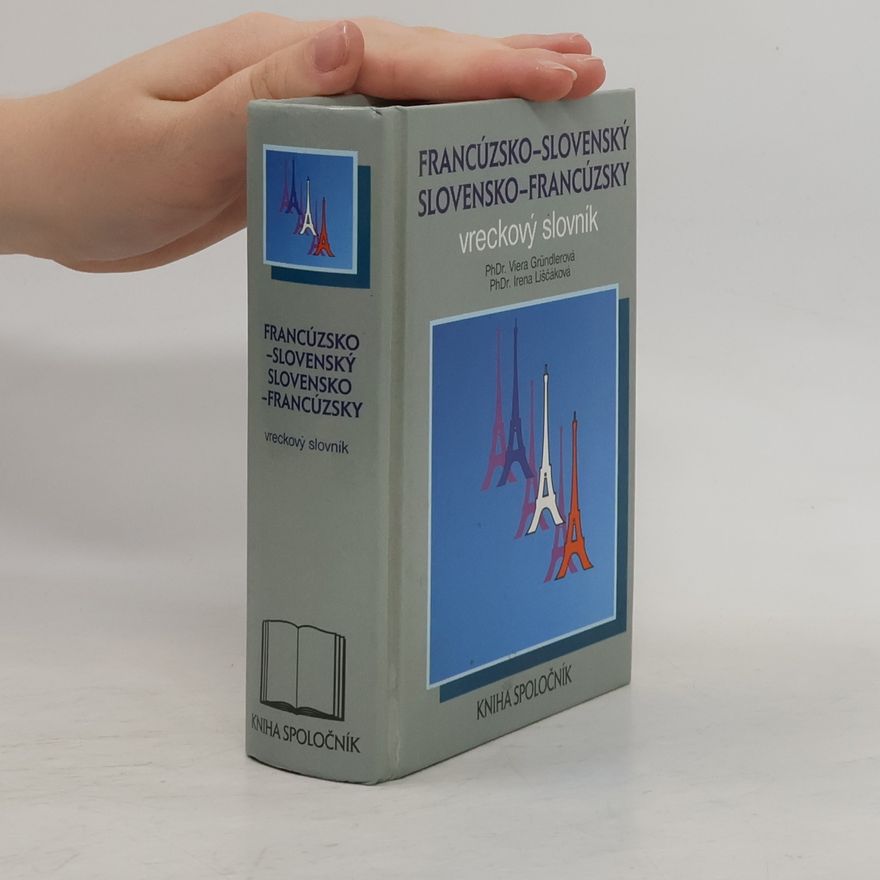 Viera Gründlerová Francúzsko-slovenský a slovensko-francúzsky vreckový slovník