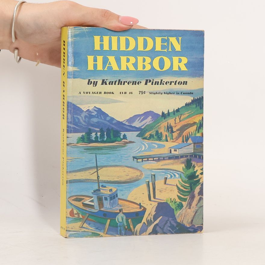 Kathrene Pinkerton Hidden Harbor