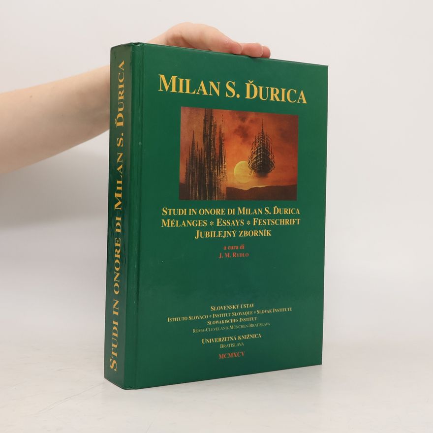 Milan Stanislav Ďurica Studi in onore di Milan S. Ďurica. Mélanges – Essays – Festschrift. Jubilejný zborník