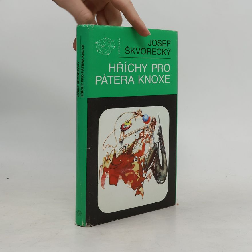 Josef Škvorecký Hříchy pro pátera Knoxe