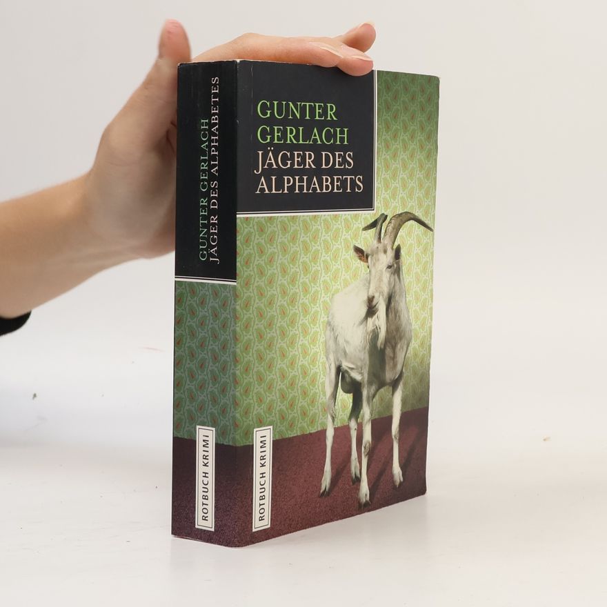Gunter Gerlach Jäger des Alphabets