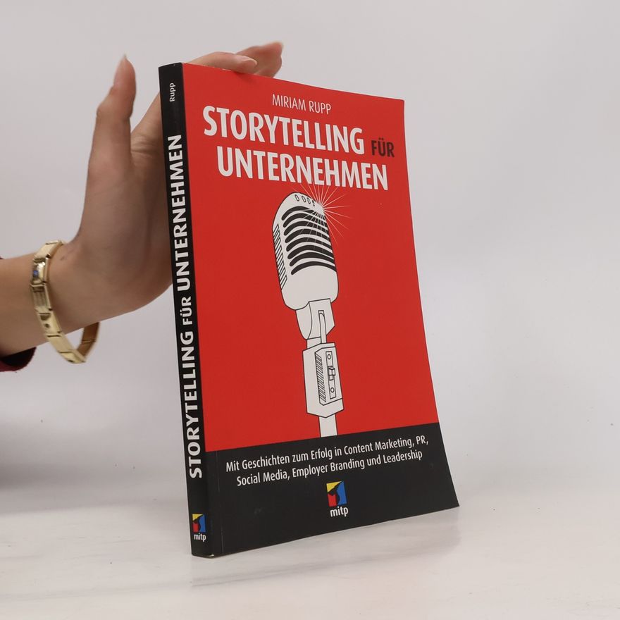 Miriam Rupp Storytelling für Unternehmen