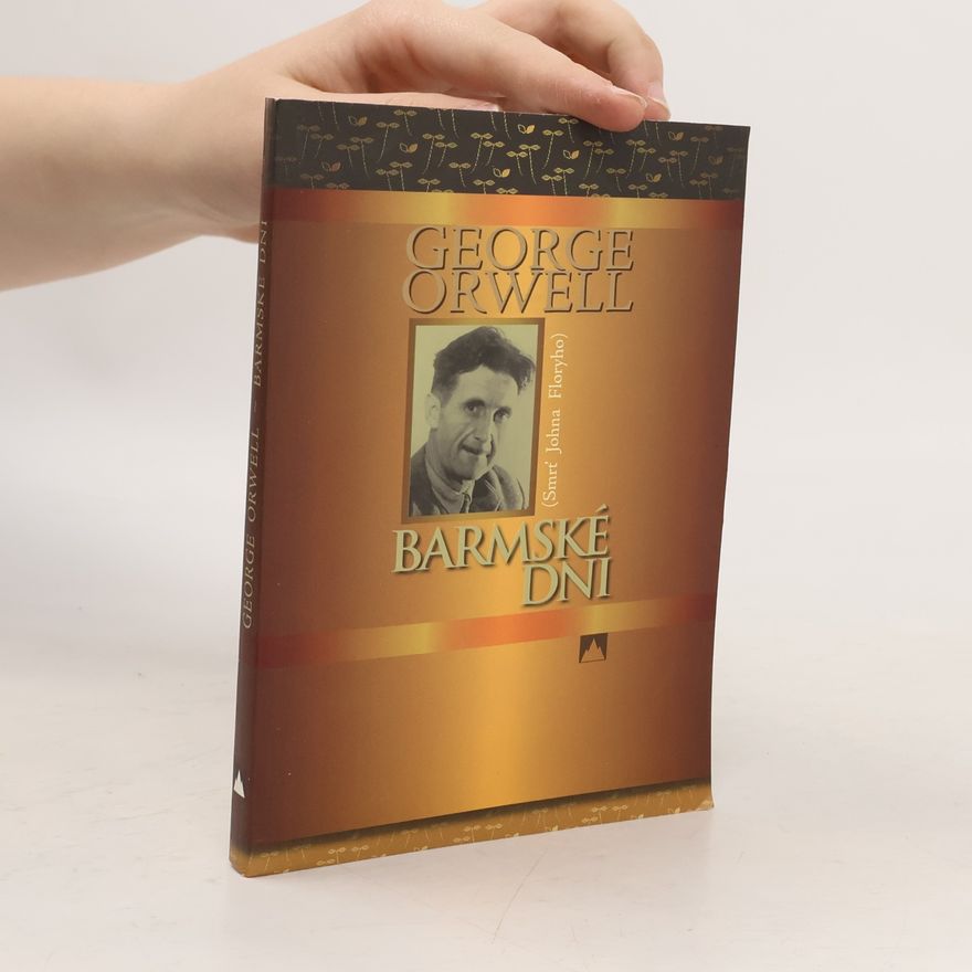 George Orwell Barmské dni